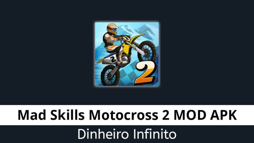 Mad Skills Motocross 2 Dinheiro Infinito