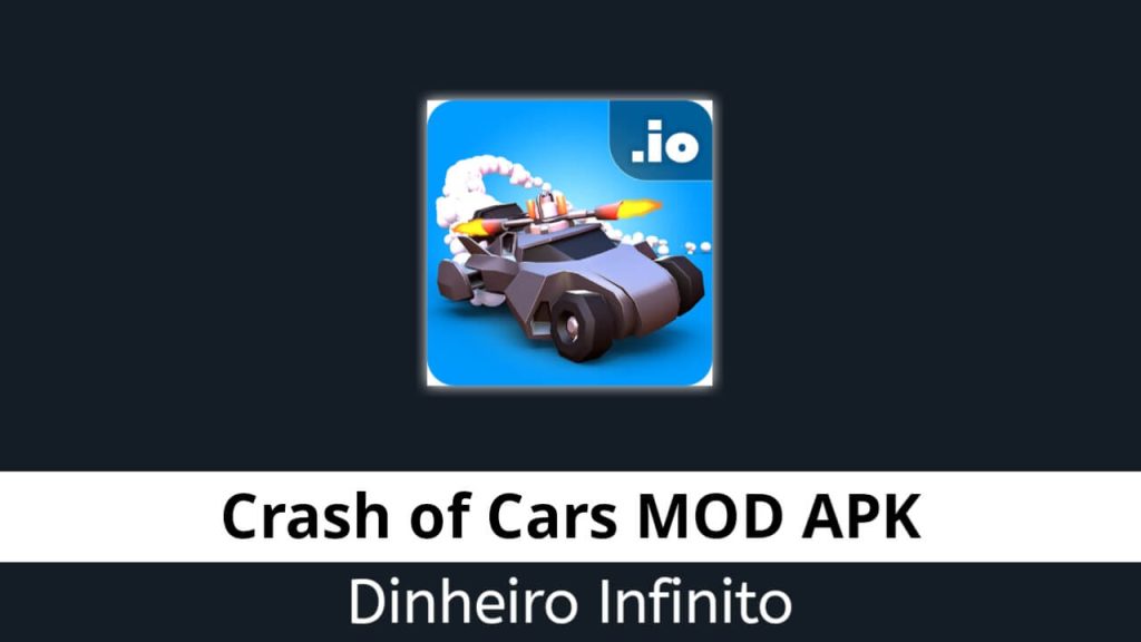 Crash of Cars Dinheiro Infinito