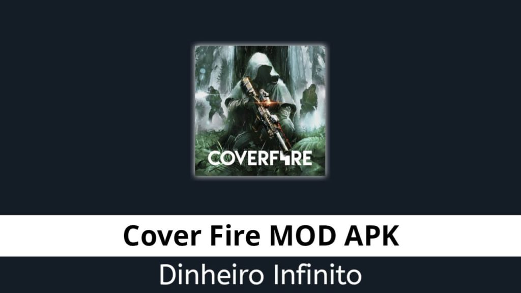 Cover Fire Dinheiro Infinito