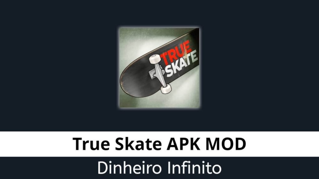 True Skate APK MOD