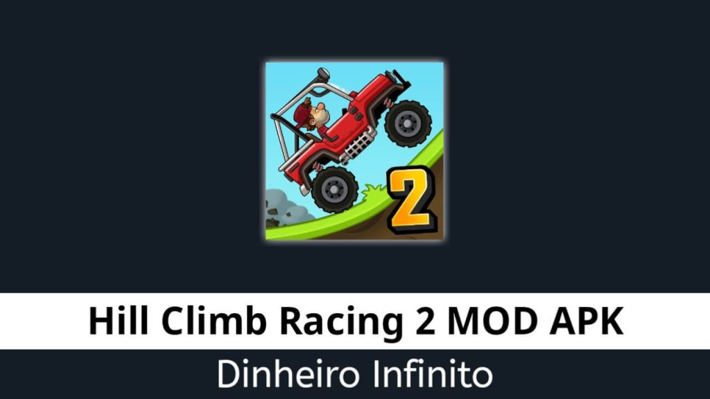 Hill Climb Racing 2 Dinheiro Infinito