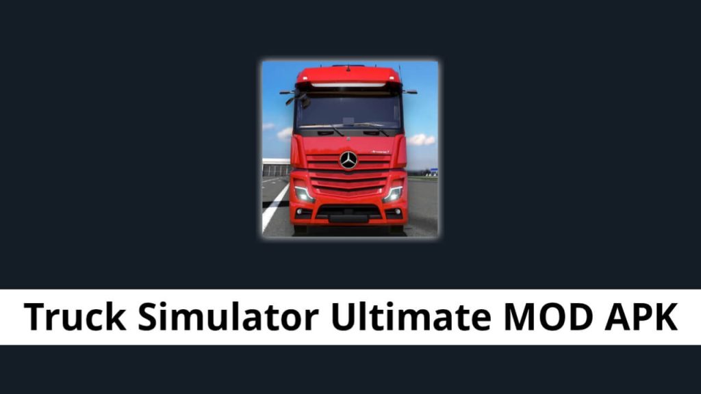 ᐉ Truck Simulator Ultimate Dinheiro Infinito