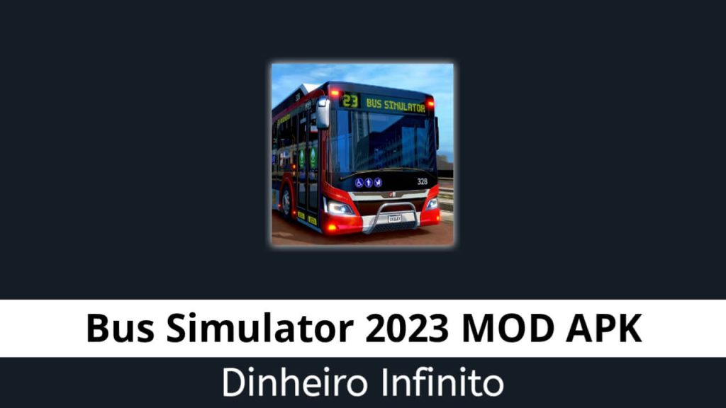 Bus Simulator 2023 Dinheiro Infinito