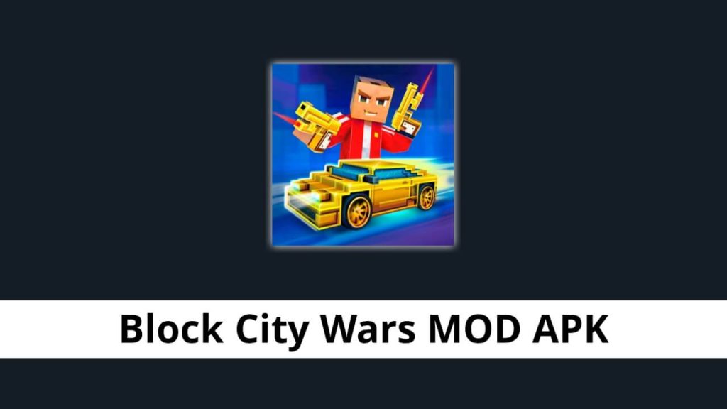 Block City Wars MOD APK