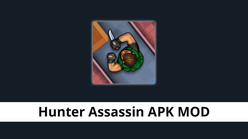 Hunter Assassin APK MOD