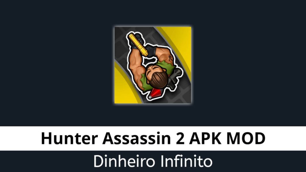 Hunter Assassin 2 APK MOD Dinheiro Infinito