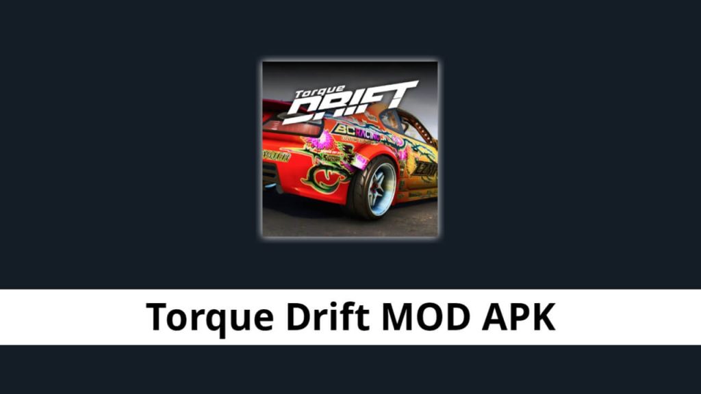 Torque Drift MOD APK