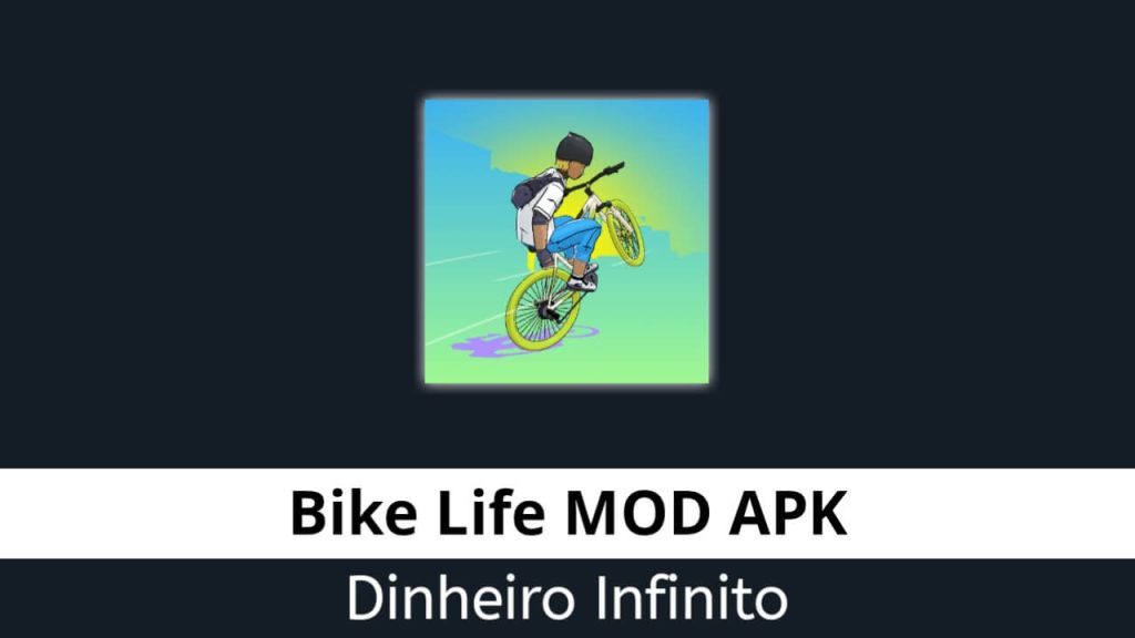 Bike Life Dinheiro Infinito