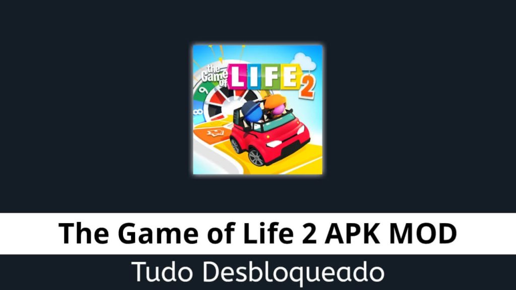 The Game of Life 2 APK Tudo Desbloqueado