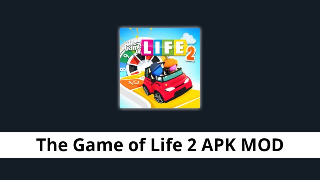 The Game of Life 2 APK MOD