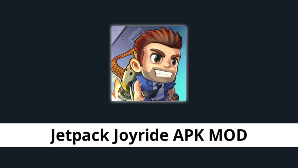 Jetpack Joyride APK MOD
