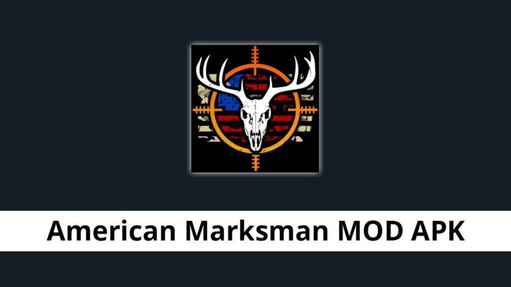 American Marksman MOD APK