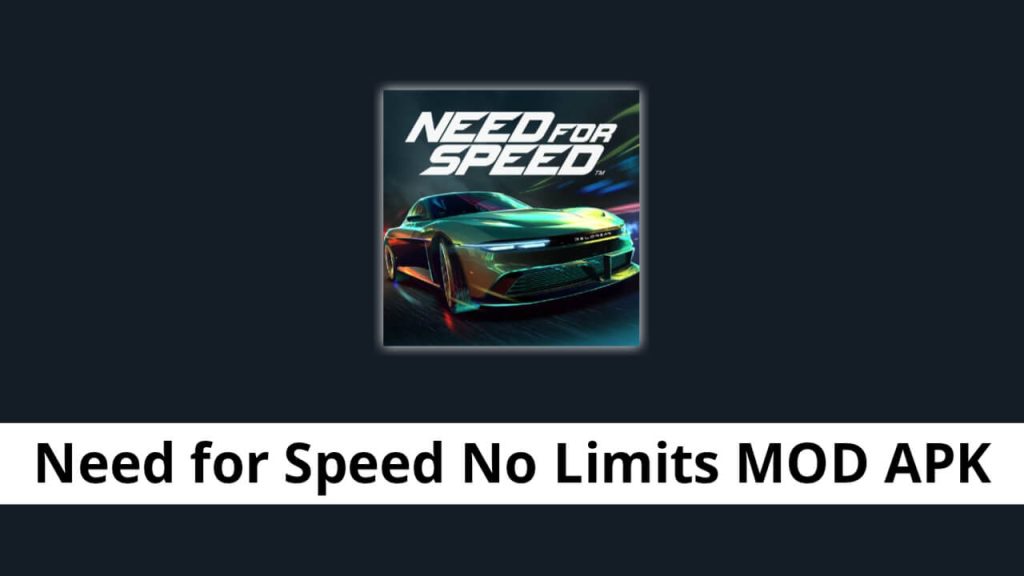 Need for Speed No Limits APK MOD