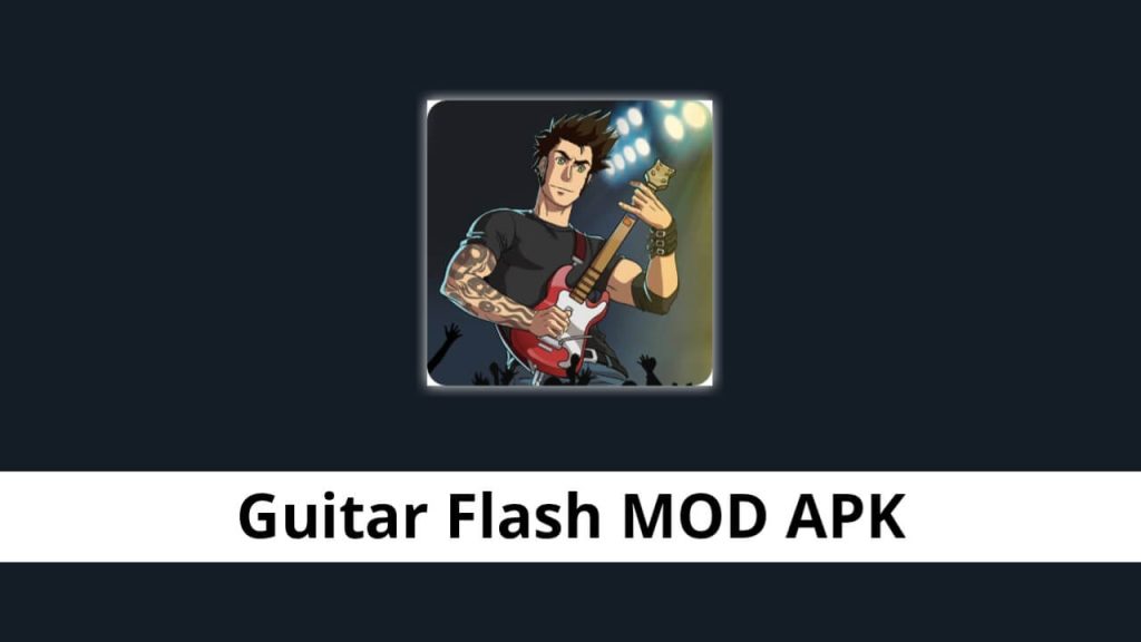 Guitar Flash MOD APK v2.02 (Desbloqueadas) - Jojoy