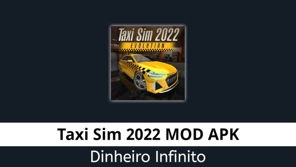 Taxi Sim 2023 Dinheiro Infinito