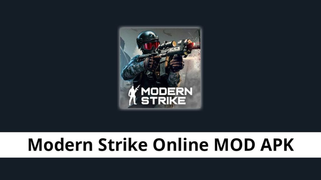Modern Strike Online APK MOD