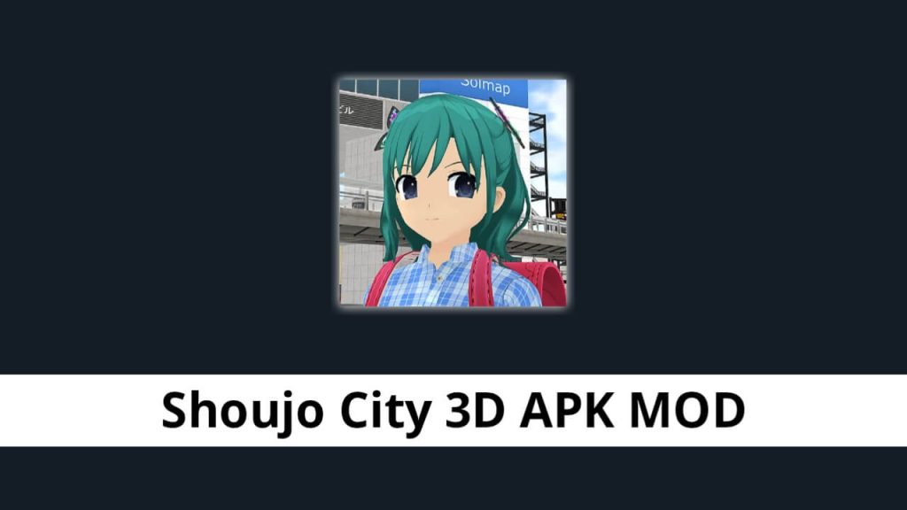 Shoujo City 3D APK MOD