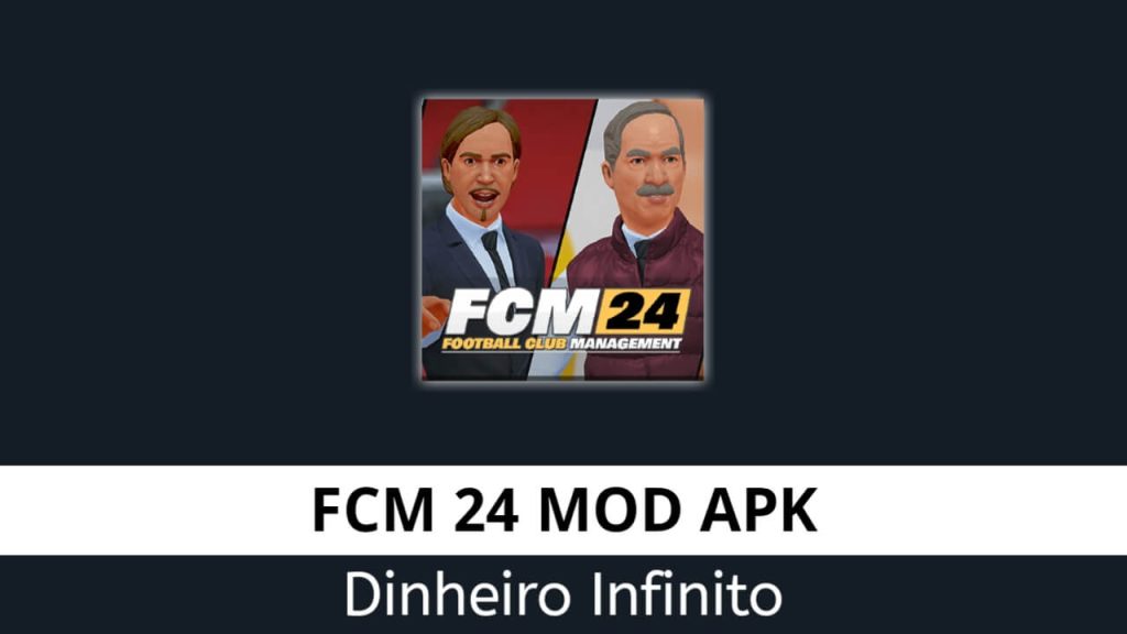 FCM 24 Dinheiro Infinito