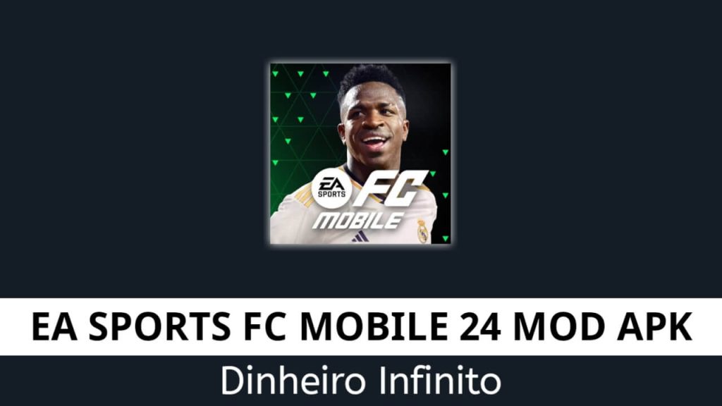 EA Sports FC Mobile 24 Dinheiro Infinito