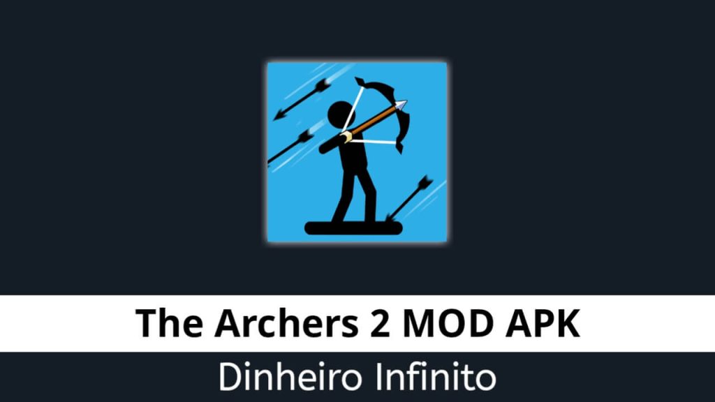 The Archers 2 Dinheiro Infinito
