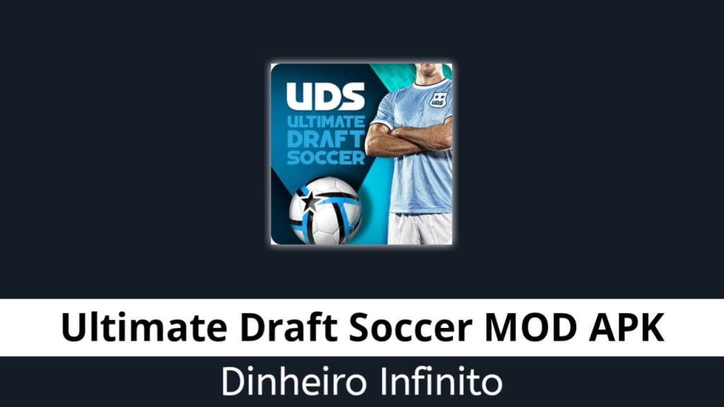 Ultimate Draft Soccer Dinheiro Infinito