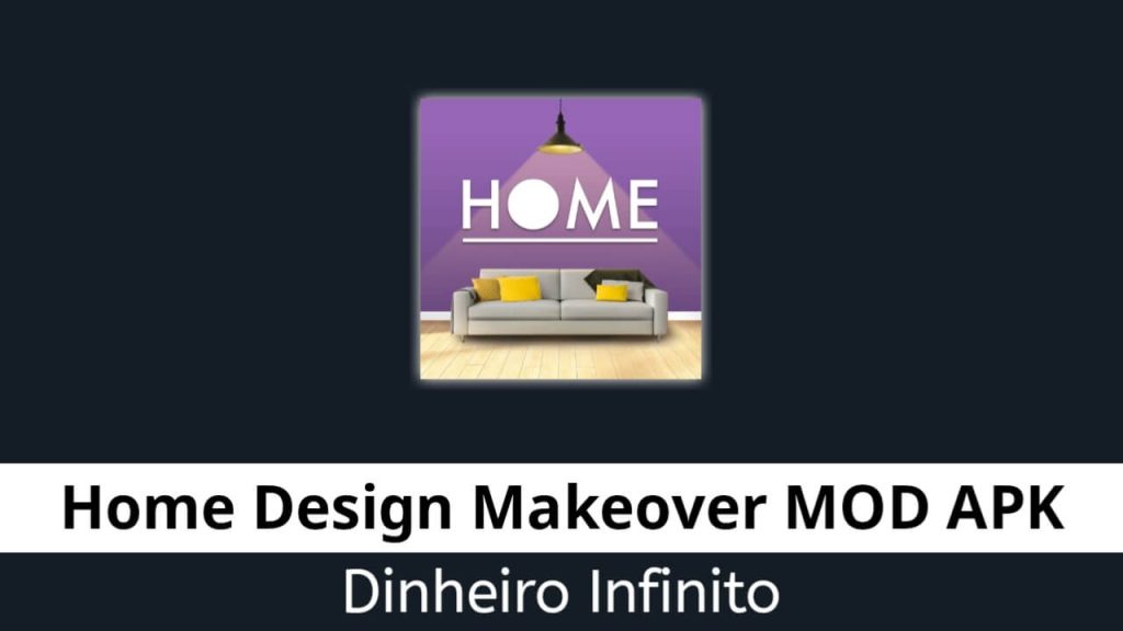 Home Design Makeover Dinheiro Infinito