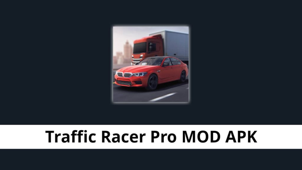 Traffic Racer Pro MOD APK