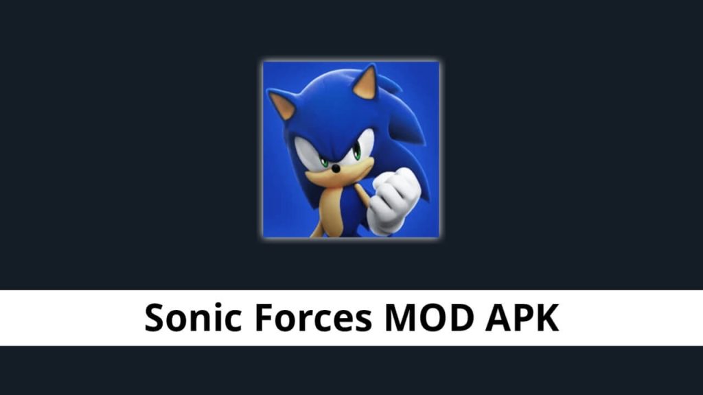 Sonic Forces MOD APK