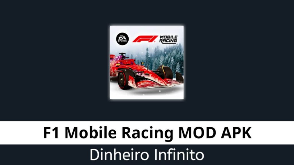 F1 Mobile Racing Dinheiro Infinito