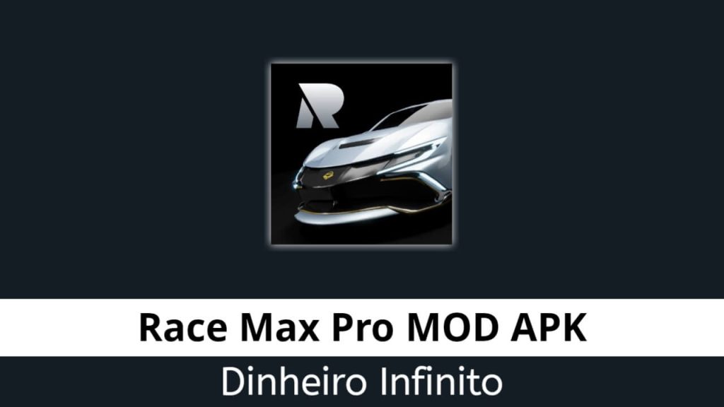 Race Max Pro Dinheiro Infinito