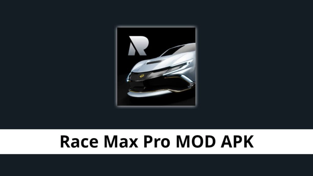 Race Max Pro MOD APK