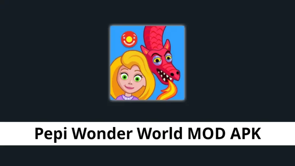 Pepi Wonder World MOD APK