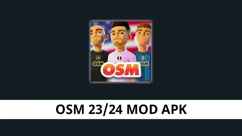 OSM 23/24 MOD APK