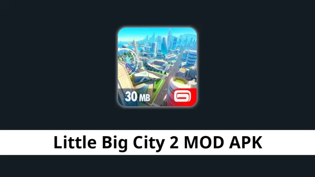 Little Big City 2 MOD APK