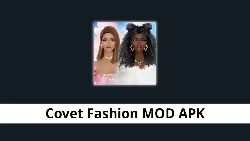 Covet Fashion MOD APK