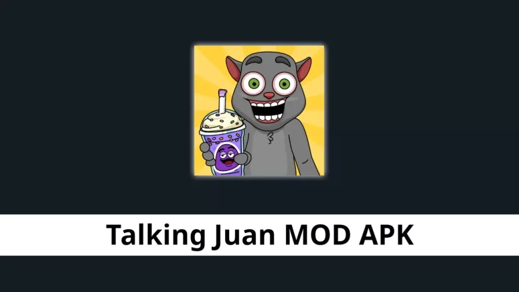 Talking Juan MOD APK