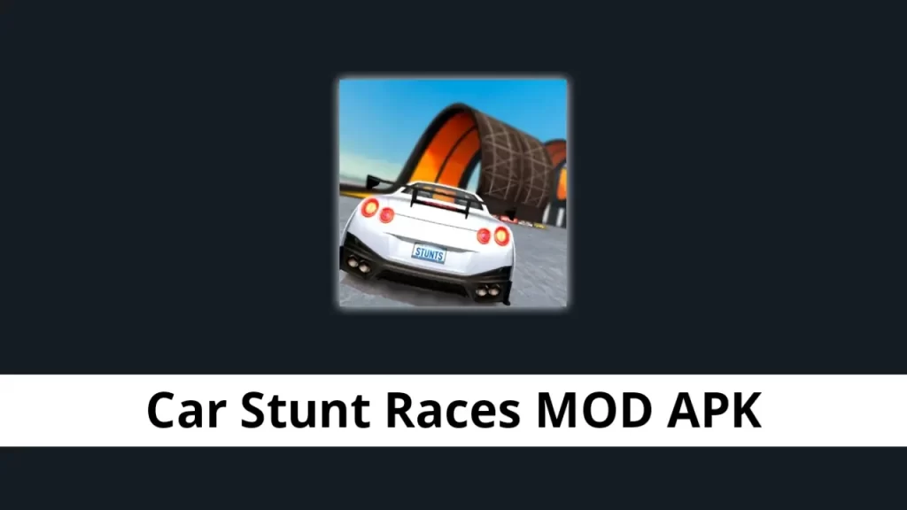 Car Stunt Races MOD APK